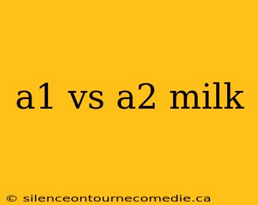 a1 vs a2 milk