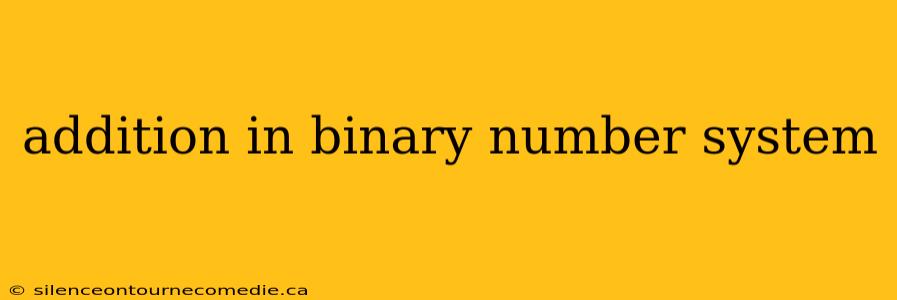 addition in binary number system