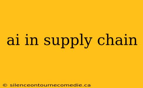 ai in supply chain