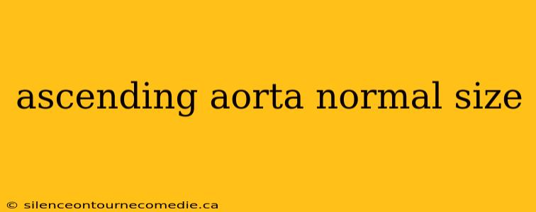 ascending aorta normal size