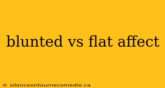 blunted vs flat affect