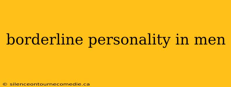 borderline personality in men