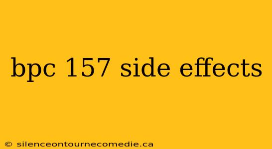 bpc 157 side effects