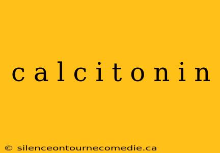 c a l c i t o n i n
