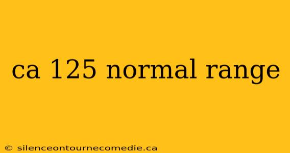 ca 125 normal range