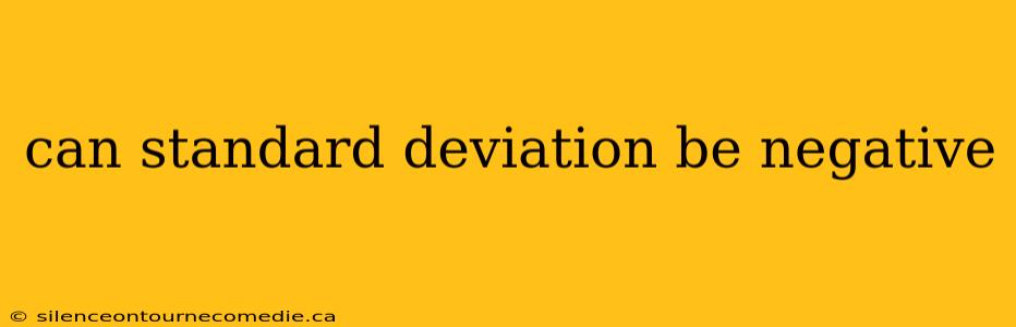 can standard deviation be negative