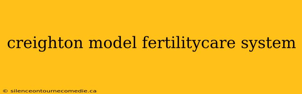 creighton model fertilitycare system