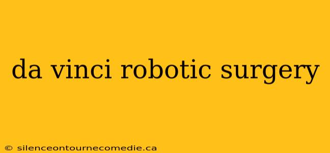 da vinci robotic surgery