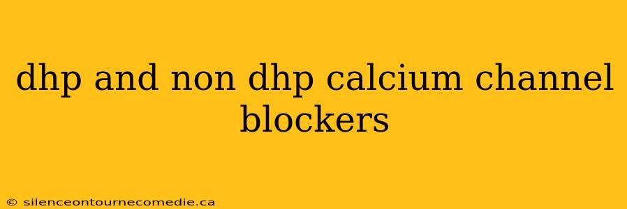 dhp and non dhp calcium channel blockers