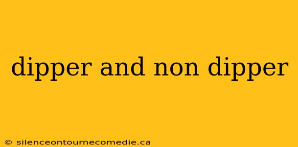 dipper and non dipper