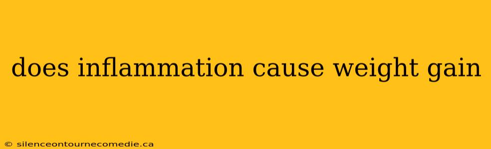 does inflammation cause weight gain