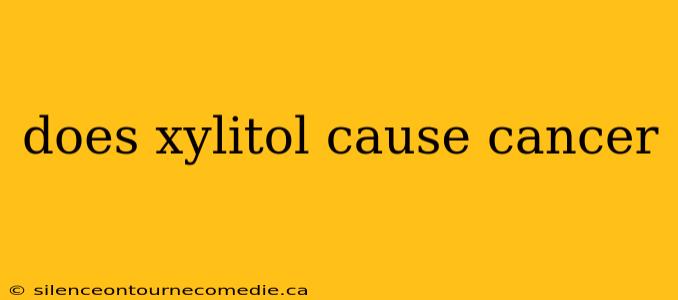 does xylitol cause cancer