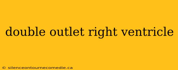 double outlet right ventricle