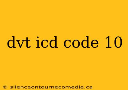 dvt icd code 10