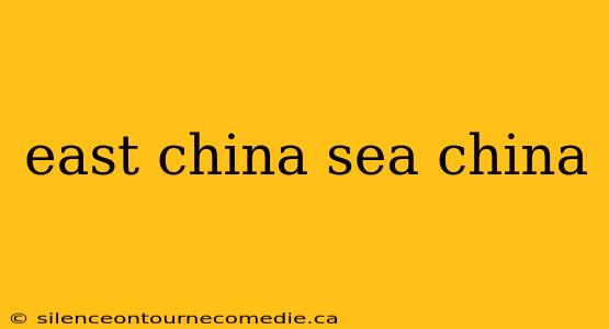 east china sea china