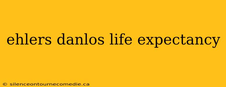 ehlers danlos life expectancy