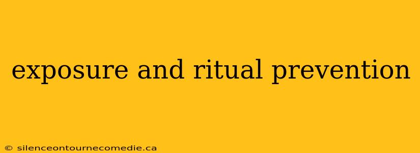 exposure and ritual prevention