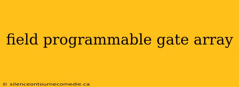 field programmable gate array
