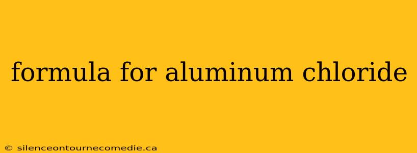 formula for aluminum chloride
