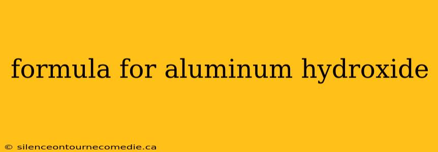 formula for aluminum hydroxide