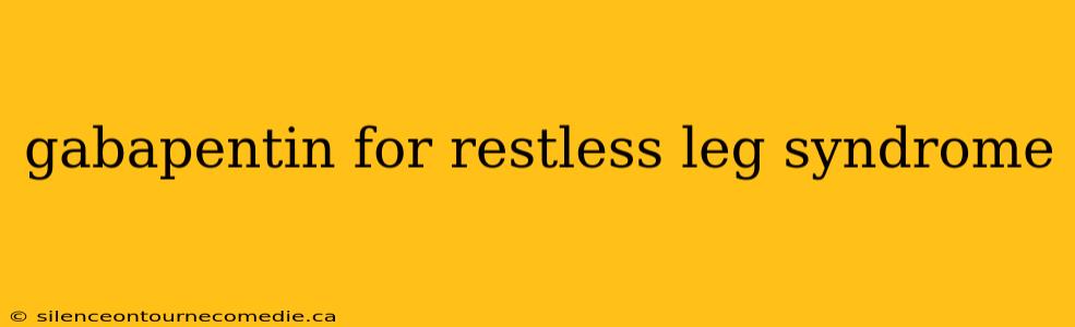 gabapentin for restless leg syndrome