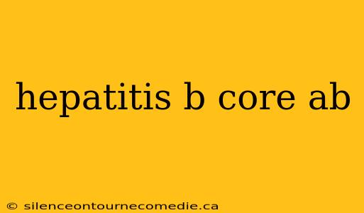 hepatitis b core ab