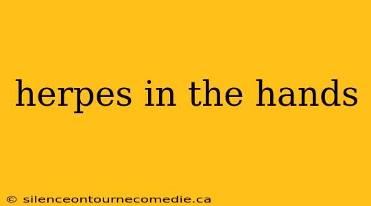 herpes in the hands