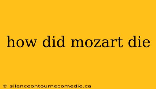 how did mozart die