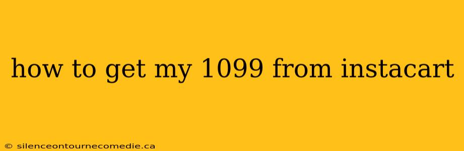 how to get my 1099 from instacart