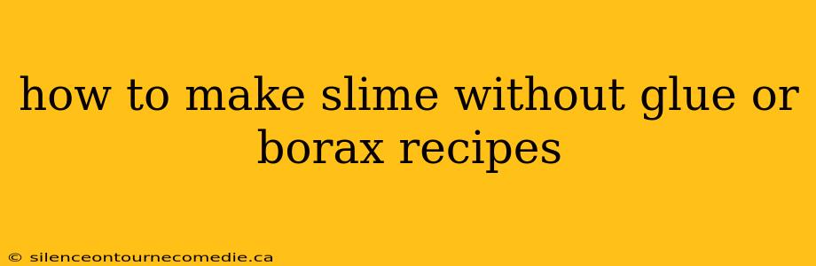 how to make slime without glue or borax recipes