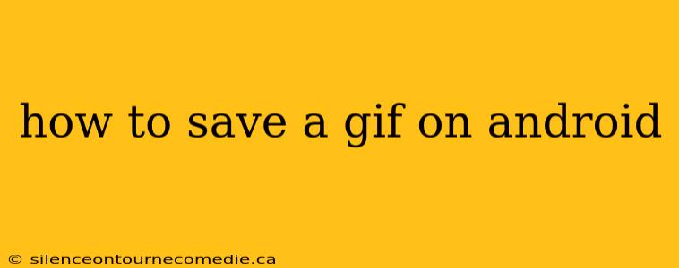 how to save a gif on android