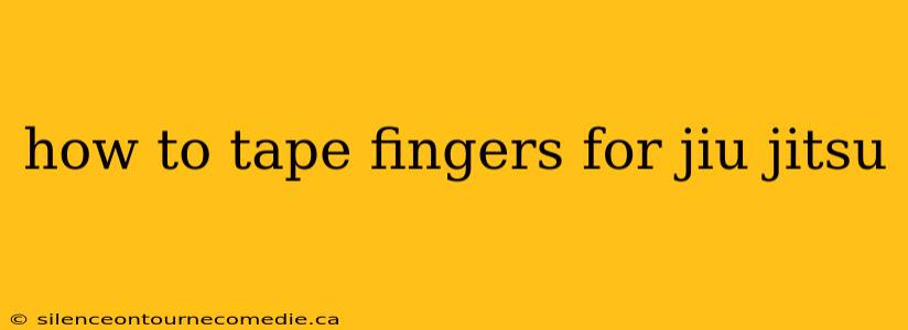 how to tape fingers for jiu jitsu