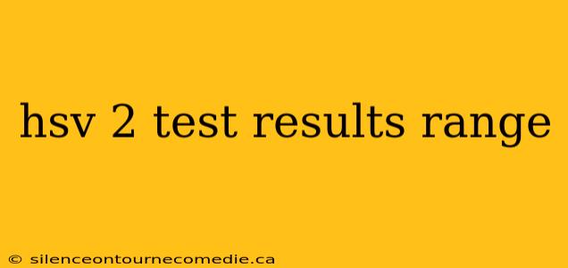 hsv 2 test results range