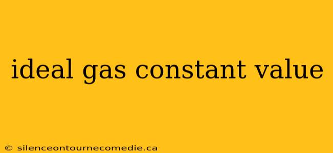 ideal gas constant value