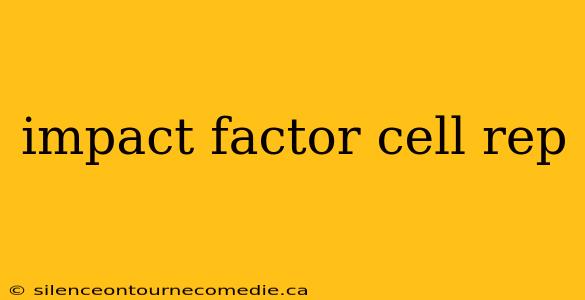 impact factor cell rep