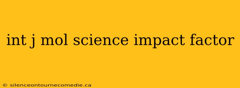 int j mol science impact factor