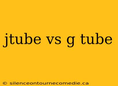 jtube vs g tube