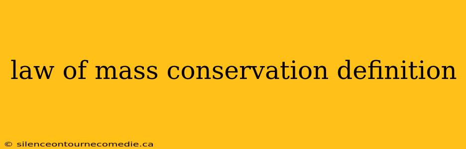 law of mass conservation definition