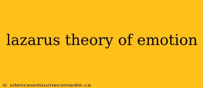 lazarus theory of emotion