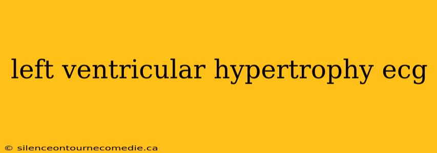 left ventricular hypertrophy ecg