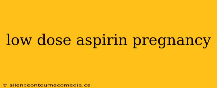 low dose aspirin pregnancy