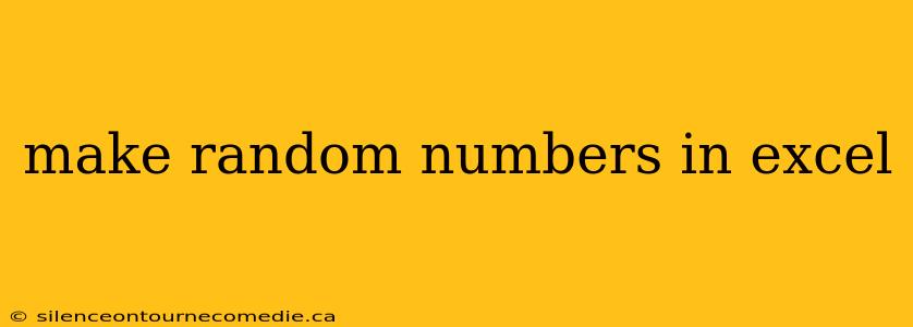 make random numbers in excel