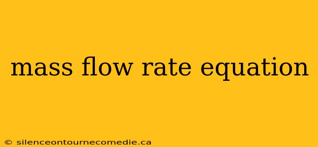 mass flow rate equation