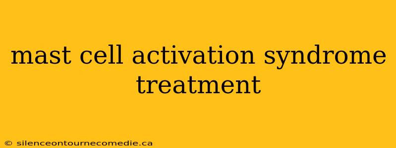 mast cell activation syndrome treatment