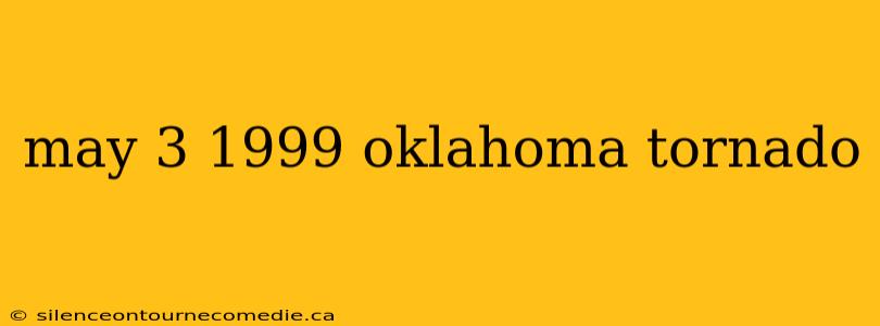 may 3 1999 oklahoma tornado