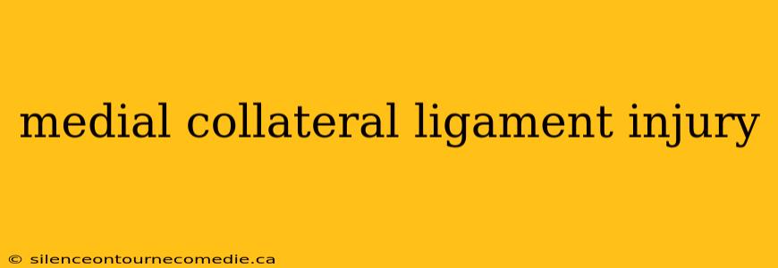 medial collateral ligament injury