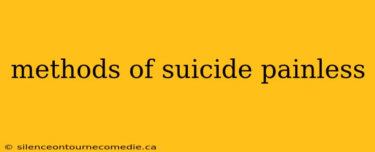 methods of suicide painless