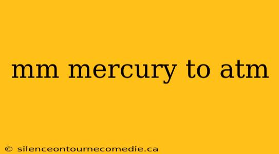 mm mercury to atm