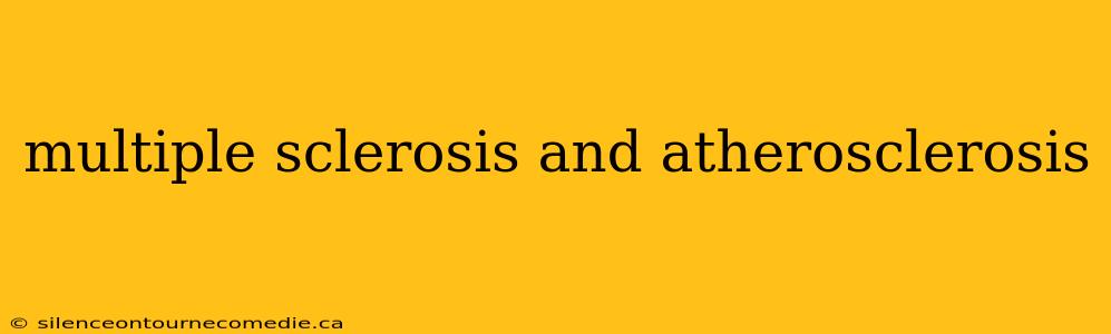 multiple sclerosis and atherosclerosis