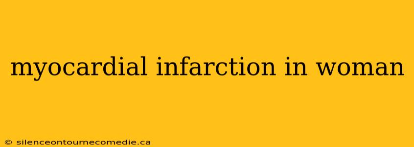 myocardial infarction in woman